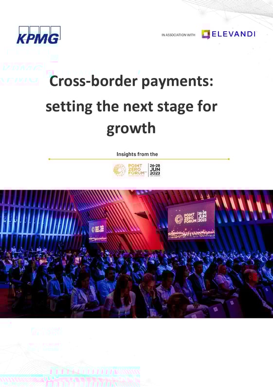 Cross-Border Payments: Setting the Next Stage for Growth