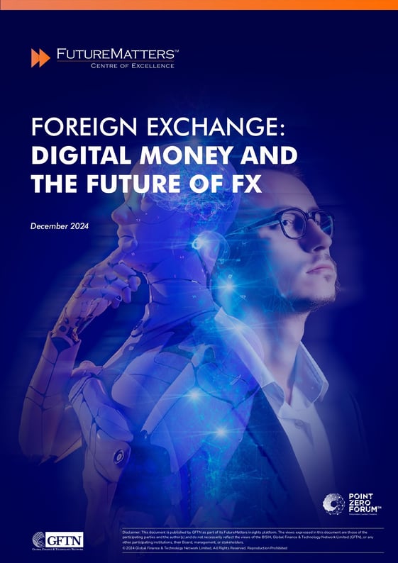 Foreign Exchange: Digital Money and the Future of FX