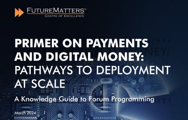 Payments and Digital Money: Pathways to Deployment at Scale